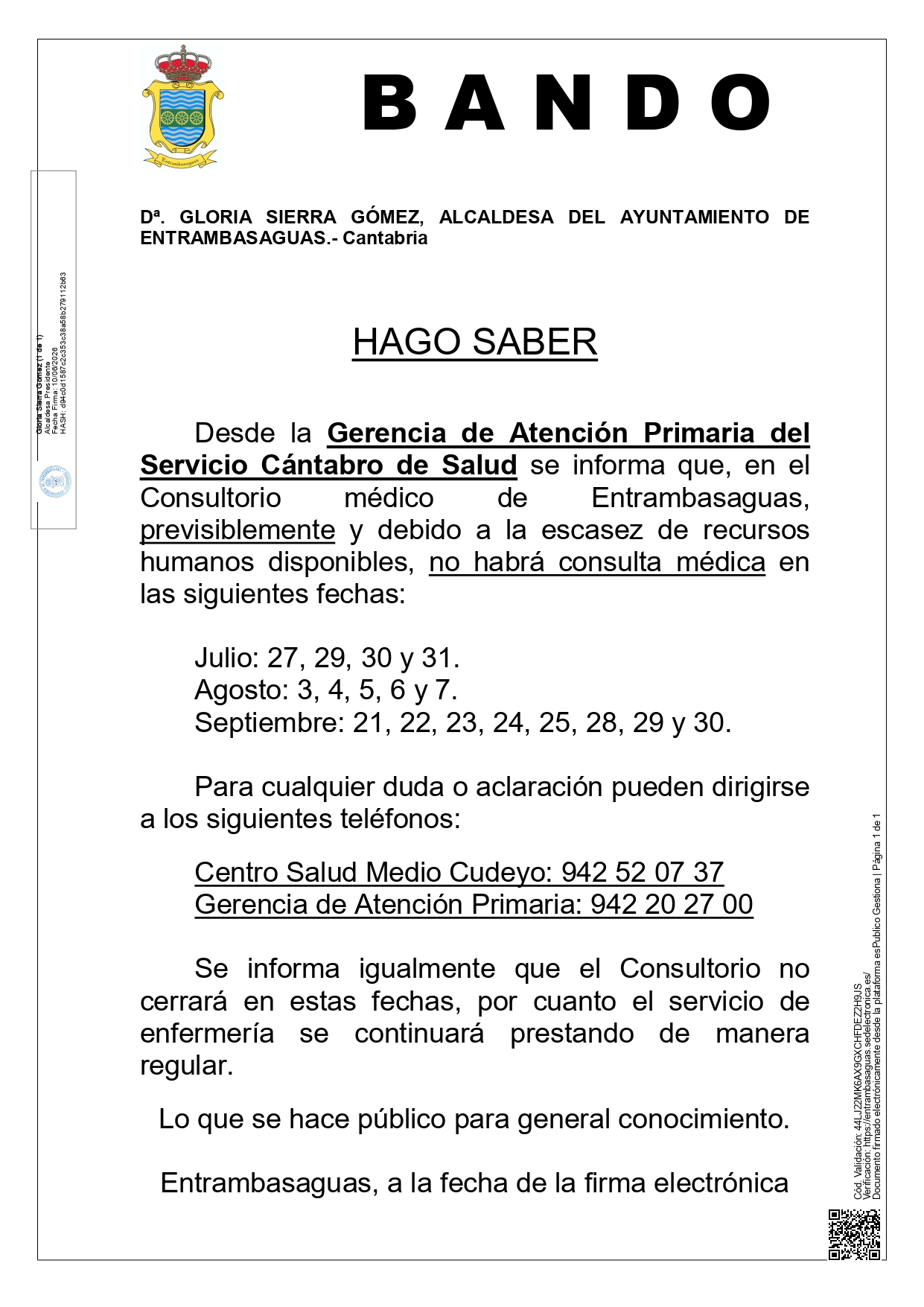 BANDO. Fechas en las que no habrá consulta médica en el Consultorio médico de Entrambasaguas este verano.