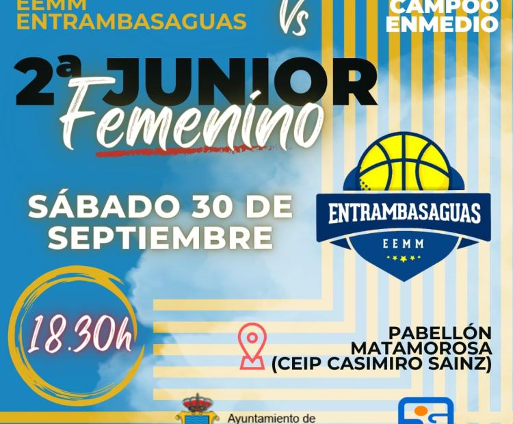 Partido de liga de Baloncesto, categoría Junior Femenina: EMB Campoo Enmedio Vs Escuela Municipal de Entrambasaguas